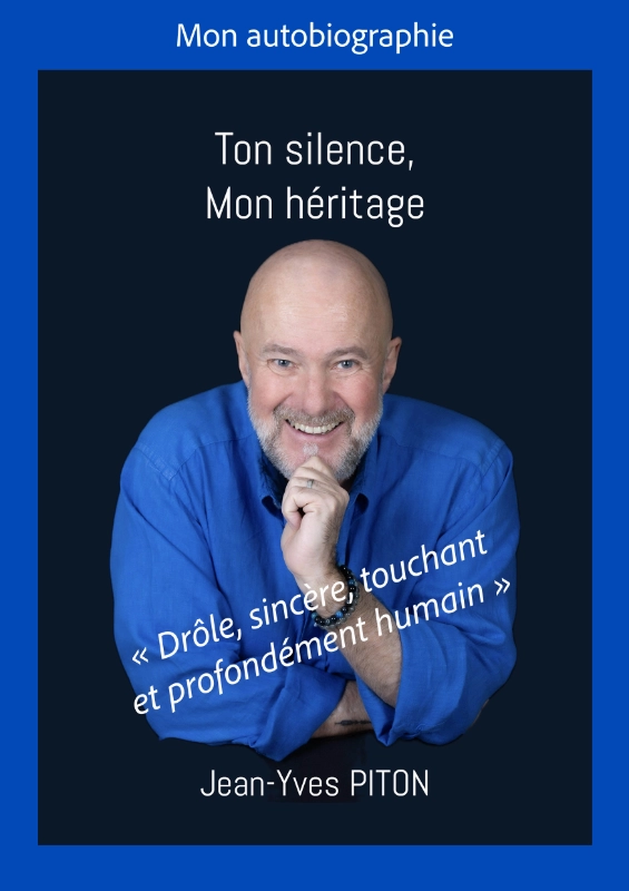 autobiographie de Jean Yves Piton